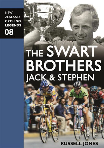 Swart Brothers NZ Cycling Legends Book