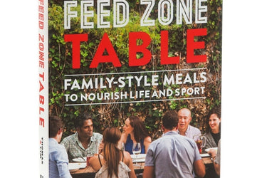 The Feed Zone Table Cookbook